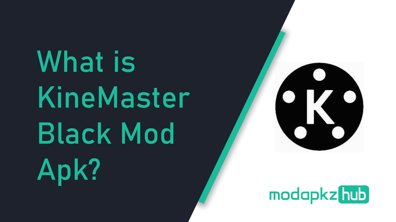 What is KineMaster Black Mod Apk 