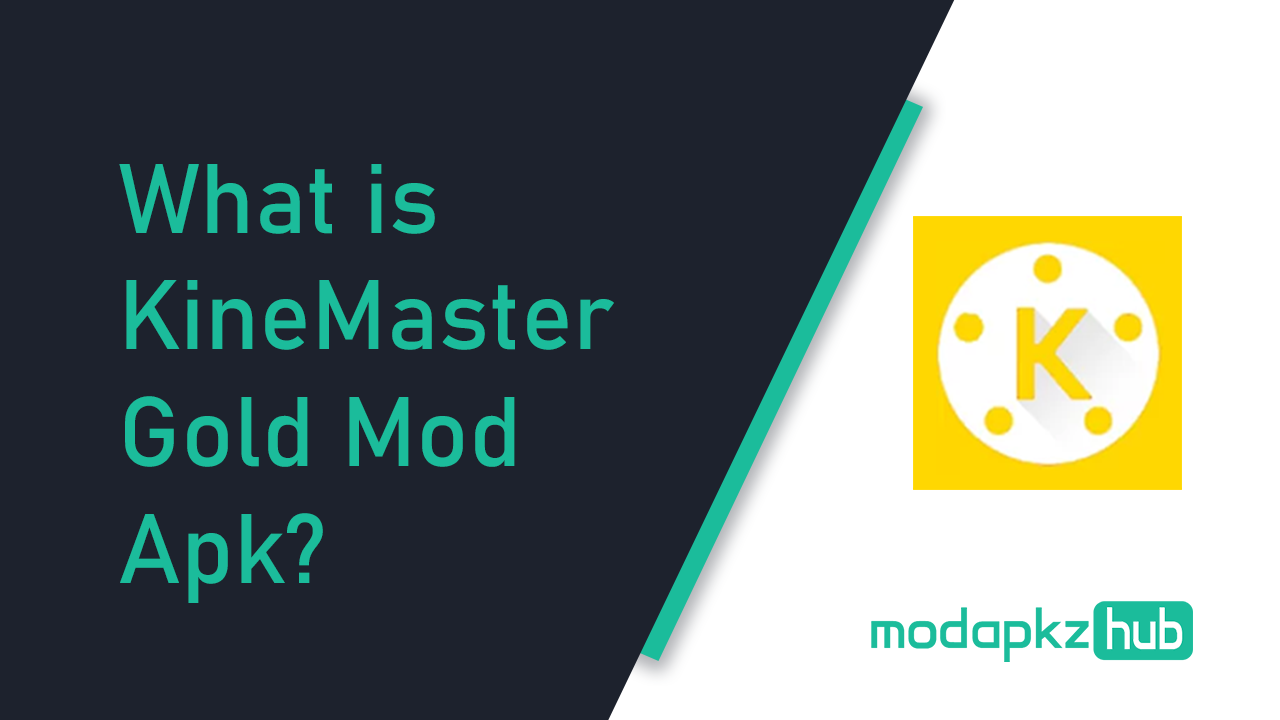 What is KineMaster Gold Mod Apk